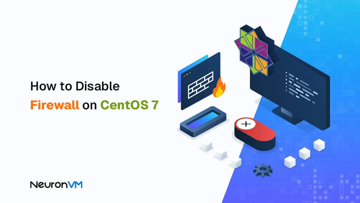 How to Safely Disable Firewall on CentOS 7