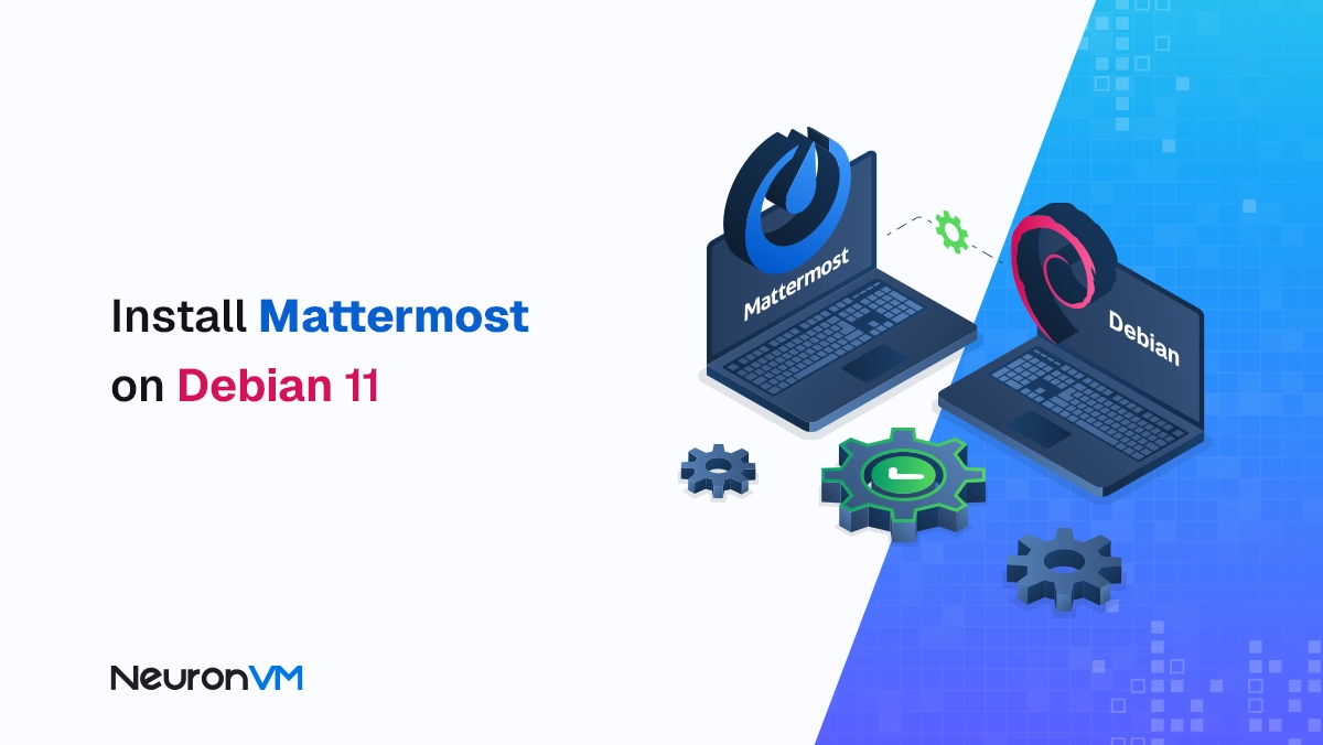 How to Install Mattermost on Debian 11