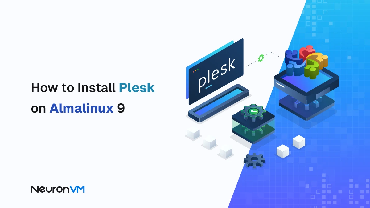 How to Install Plesk on AlmaLinux 9 (Complete Guide)