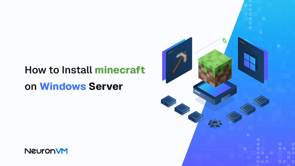 How to Install minecraft on Windows Server