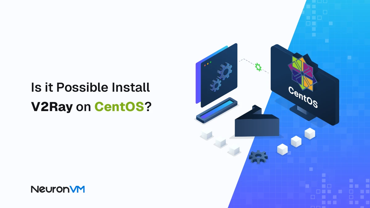 How to Install V2Ray on CentOS