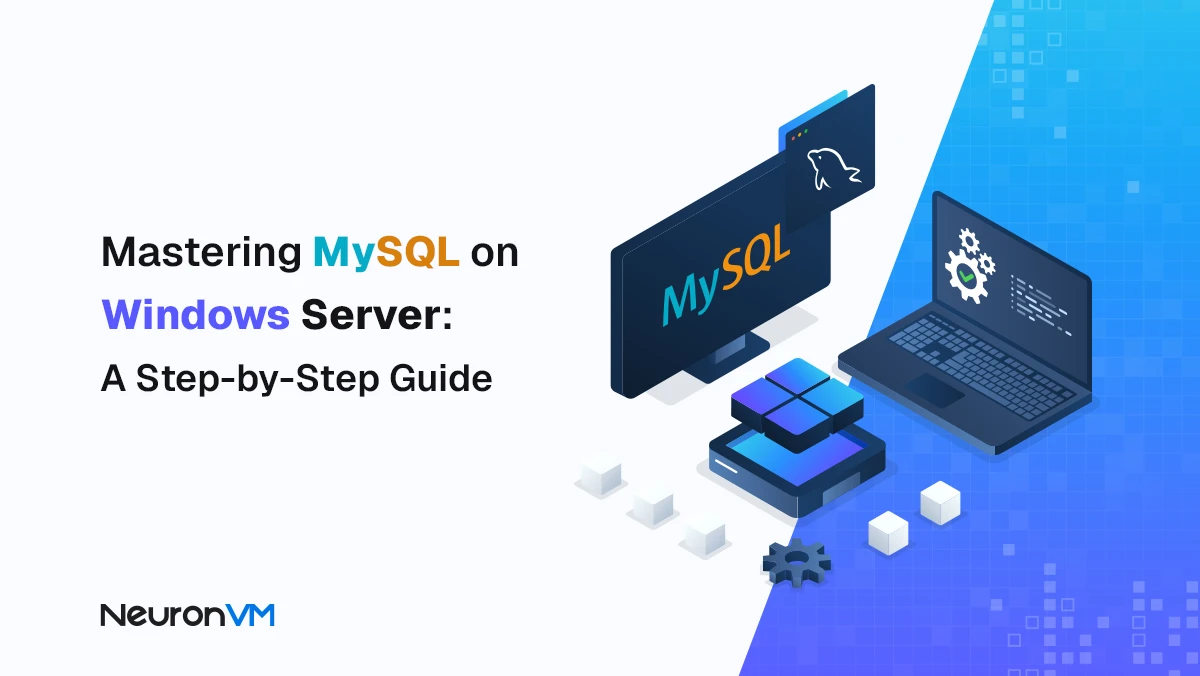 How to Install MySQL on Windows Server