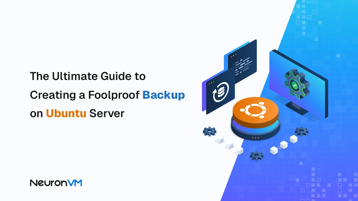 How to Creating Foolproof Backup on Ubuntu Server
